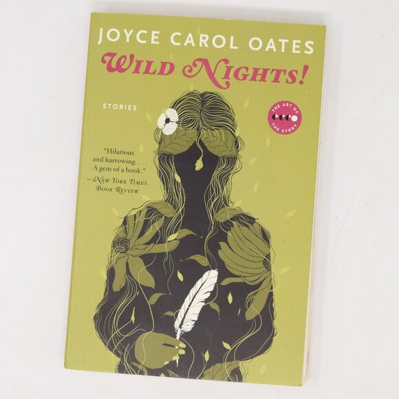 Wild Nights Last Days Poe Dickinson Twain James Hemingway Joyce Carol Oates 2015 - Picture 1 of 13